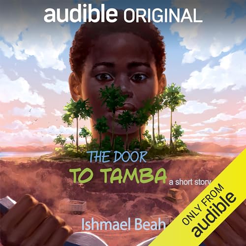 The Door to Tamba Audiolibro Por Ishmael Beah arte de portada