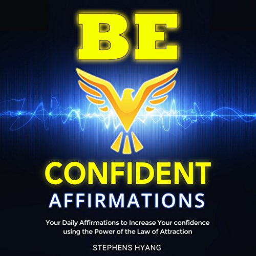 Be Confident Affirmations Audiolibro Por Stephens Hyang arte de portada