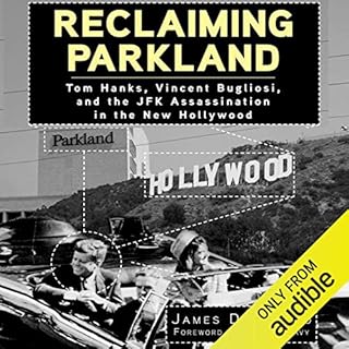 Reclaiming Parkland Audiolibro Por James DiEugenio arte de portada