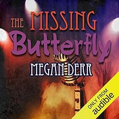 The Missing Butterfly Audiobook By Megan Derr cover art