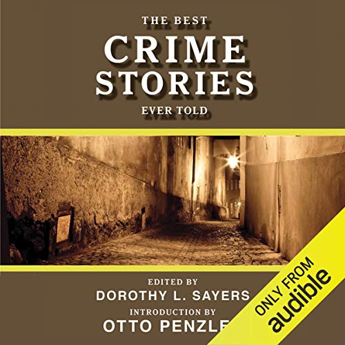 The Best Crime Stories Ever Told Audiolibro Por Dorothy L. Sayers - editor arte de portada