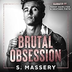 Brutal Obsession Audiobook By S. Massery cover art