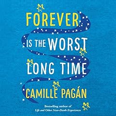 Forever Is the Worst Long Time cover art