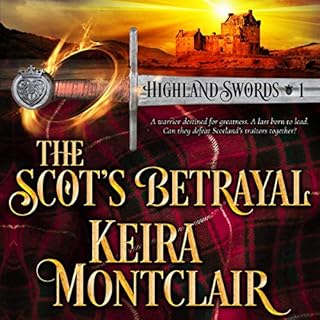 The Scot's Betrayal Audiobook By Keira Montclair cover art