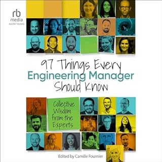 97 Things Every Engineering Manager Should Know Audiobook By Camille Fournier - editor cover art