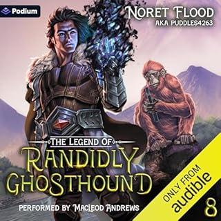 The Legend of Randidly Ghosthound 8 Audiobook By Noret Flood, puddles4263 cover art