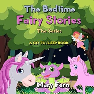 The Bedtime Fairies Story Books - Three Book Bundle Audiobook By Mary Fern cover art