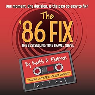 The '86 Fix Audiobook By Keith A. Pearson cover art