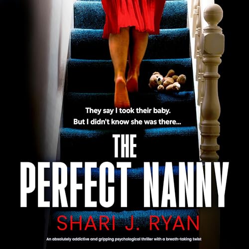 The Perfect Nanny Audiobook By Shari J. Ryan cover art