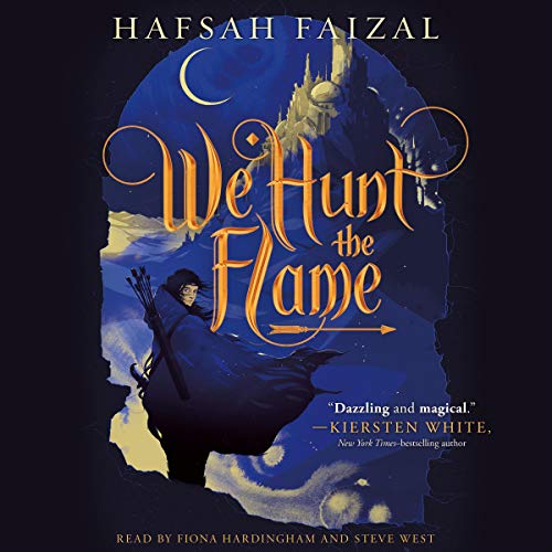 We Hunt the Flame Audiobook By Hafsah Faizal cover art