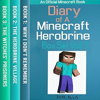 Diary of a Minecraft Herobrine Vol.1 (An Unofficial Minecraft Book) Audiobook By Jeff Kid cover art