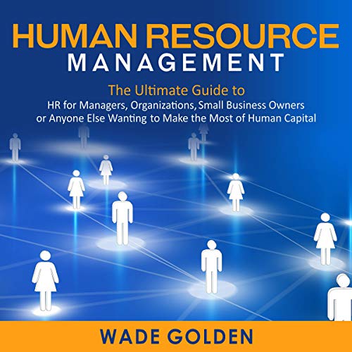 Human Resource Management Audiobook By Wade Golden cover art