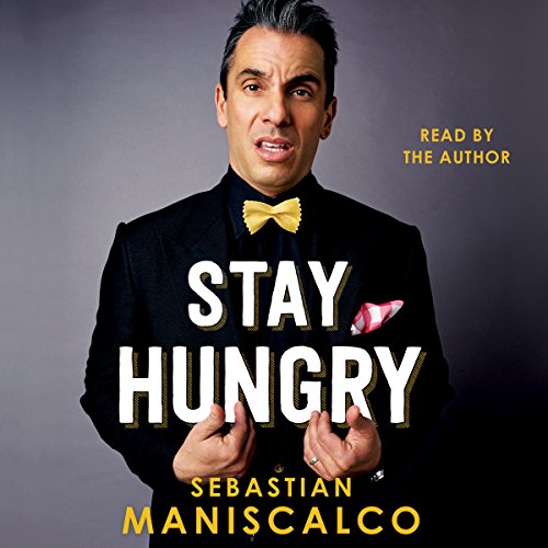 Stay Hungry Audiolibro Por Sebastian Maniscalco arte de portada