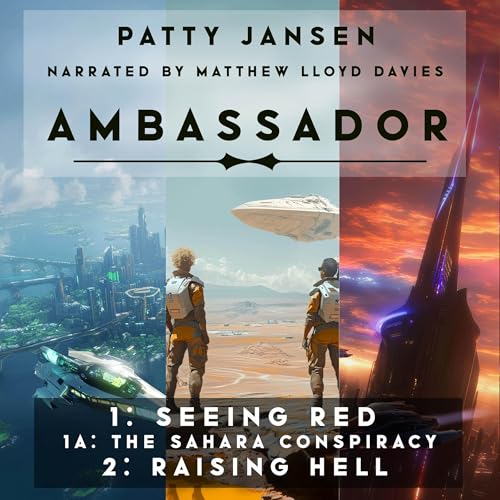 Ambassador: Seeing Red, The Sahara Conspiracy and Raising Hell Titelbild