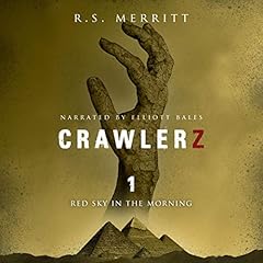 Crawlerz, Book 1: Red Sky in the Morning cover art