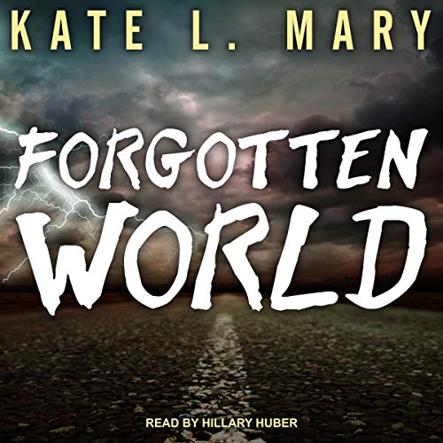 Forgotten World Audiobook By Kate L. Mary cover art