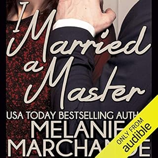 I Married a Master Audiobook By Melanie Marchande cover art