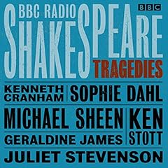 BBC Radio Shakespeare: A Collection of Six Tragedies cover art