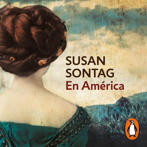 En América [In America] Audiobook By Susan Sontag, Jordi Fibla Feito - translator cover art