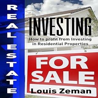 Real Estate Investing: How to Profit from Investing in Residential Properties Audiobook By Louis Zeman cover art