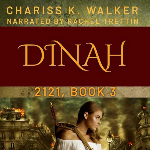 Dinah Audiobook By Chariss K. Walker cover art