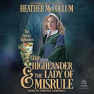 The Highlander & the Lady of Misrule Audiobook By Heather McCollum cover art