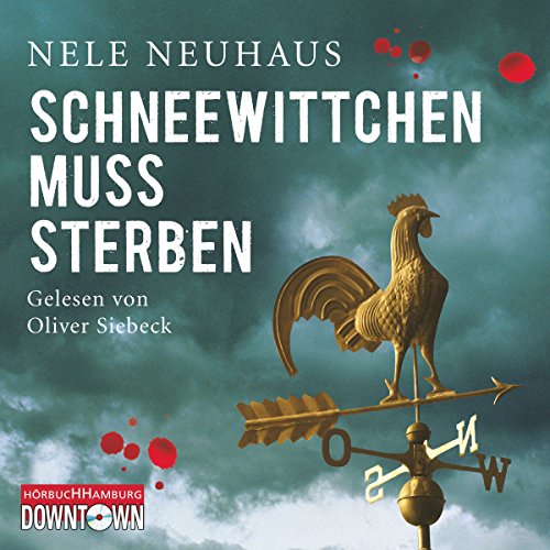 Schneewittchen muss sterben Audiolibro Por Nele Neuhaus arte de portada