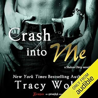 Crash into Me Audiobook By Tracy Wolff cover art