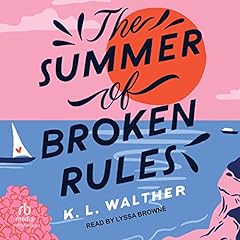 The Summer of Broken Rules cover art