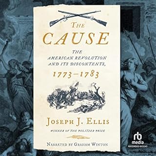 The Cause Audiobook By Joseph J. Ellis cover art