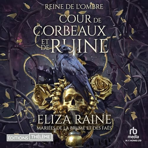 Cour de Corbeaux et de Ruine [Court of Ravens and Ruin] cover art