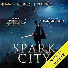 Spark City Audiobook By Robert J. Power cover art