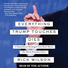 Everything Trump Touches Dies cover art