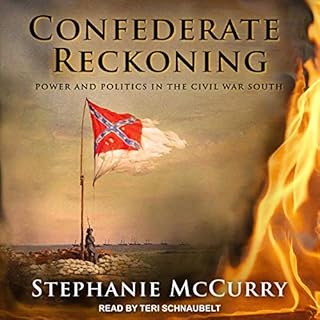 Confederate Reckoning Audiobook By Stephanie McCurry cover art