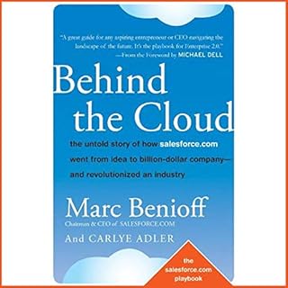 Behind the Cloud Audiobook By Marc Benioff, Carlye Adler cover art