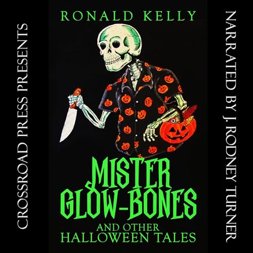 Mister Glow-Bones and Other Halloween Tales Audiolibro Por Ronald Kelly arte de portada