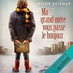 Ma grand-mère vous passe le bonjour Audiobook By Fredrik Backman cover art