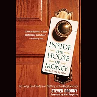 Inside the House of Money, Revised and Updated Audiobook By Steven Drobny, Niall Ferguson cover art