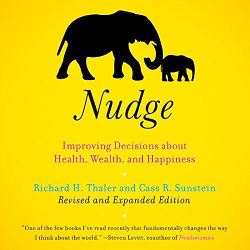 Nudge Audiobook By Richard H. Thaler, Cass R. Sunstein cover art