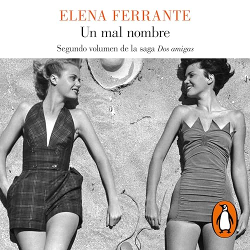 Un mal nombre [The Story of a New Name] Audiolibro Por Elena Ferrante arte de portada