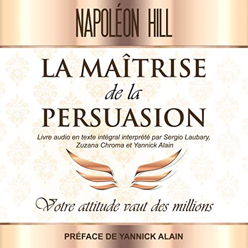 Couverture de La Maîtrise de La persuasion