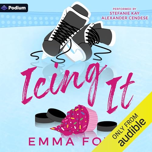 Icing It Audiolibro Por Emma Foxx arte de portada