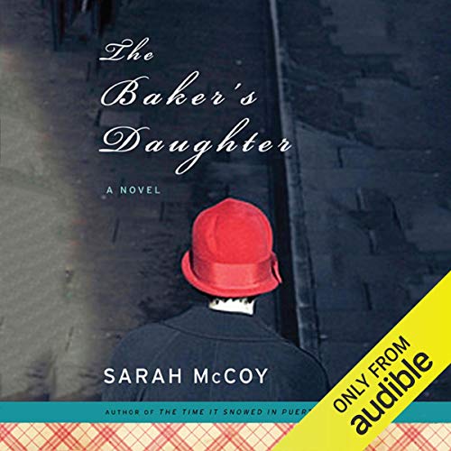 The Baker's Daughter Audiobook By Sarah McCoy cover art