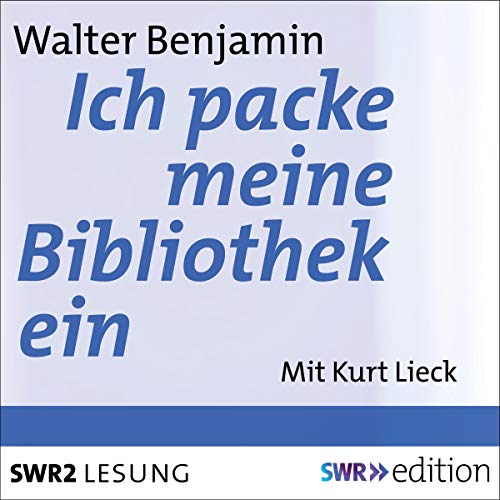 Ich packe meine Bibliothek aus Audiobook By Walter Benjamin cover art