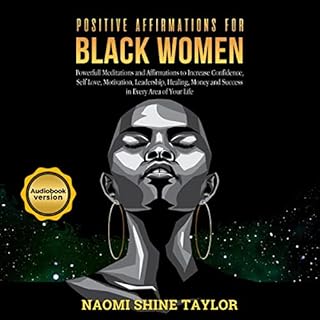 Positive Affirmations for Black Women Audiolibro Por Naomi Shine Taylor arte de portada