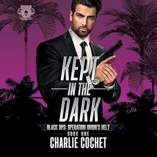 Kept in the Dark Audiobook By Charlie Cochet cover art