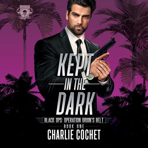 Kept in the Dark Audiobook By Charlie Cochet cover art