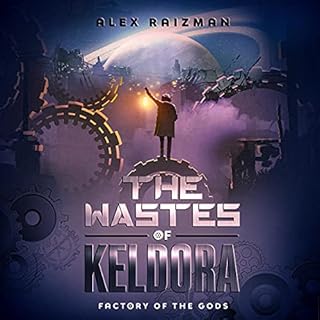 The Wastes of Keldora Audiolibro Por Alex Raizman arte de portada