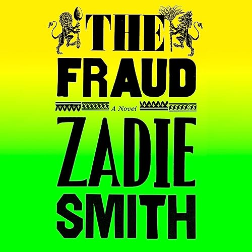 The Fraud Audiobook By Zadie Smith cover art