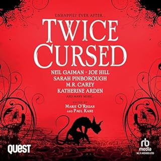 Twice Cursed Audiobook By Joe Hill, Neil Gaiman, Joanne Harris, Paul Kane, M.R. Carey, Marie O'Regan, Katherine Arden cover a